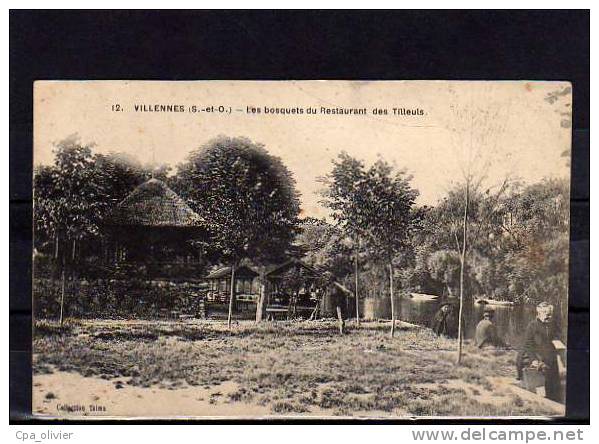 78 VILLENNES SUR SEINE Bords De Seine, Restaurant Des Tilleuls, Bosquet, Animée, Ed Talma 12, 190? - Villennes-sur-Seine