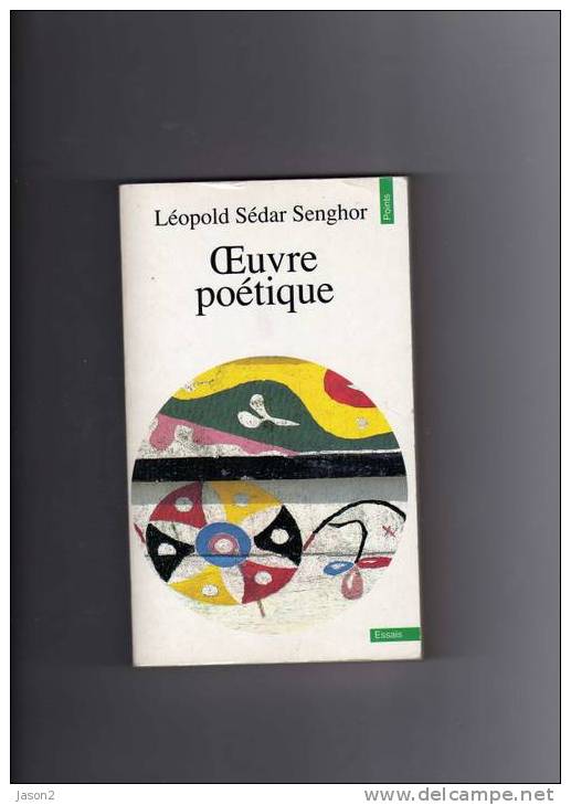 Livre   De Poche   Oeuvre Poetique De Leopold Sedar Senghor - Autres & Non Classés