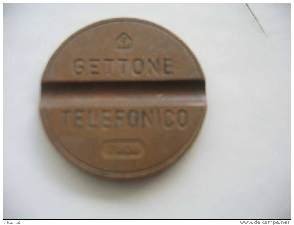 ITALIE -ITALIA -ANCIEN JETON TELEPHONQUE A INSERER DANS FENTE TELEPHONE PUBLIC - GETTONE TELFONICO -NUMEROTE -N°s - Autres & Non Classés