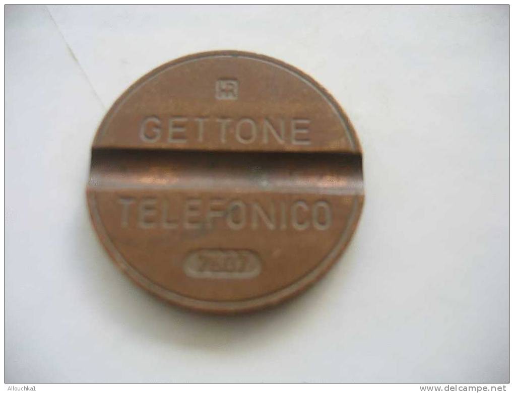 ITALIE -ITALIA -ANCIEN JETON TELEPHONQUE A INSERER DANS FENTE TELEPHONE PUBLIC - GETTONE TELFONICO -NUMEROTE -N°s - Autres & Non Classés