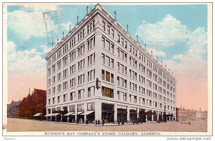 Calgary Alberta Canada - Hudson's Bay Co. Store - 1928 - Written & Postmark - Calgary