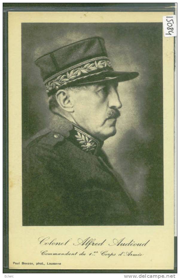 PERSONNALITE SUISSE - COLONEL AUDEOUD   - TB - Personnages