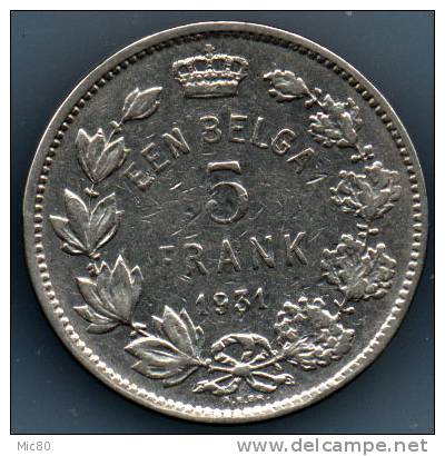 5F (1 Belga) Belgique Albert 1931 Légende Flamande Ttb - 5 Francs & 1 Belga