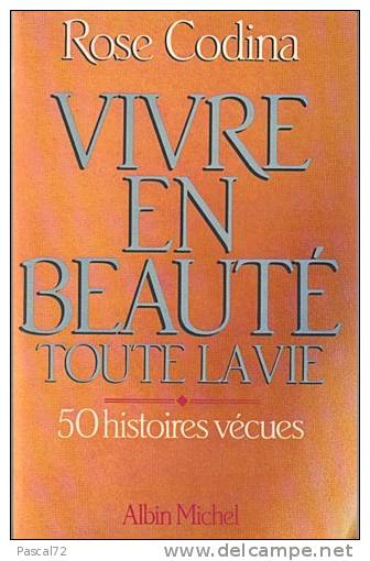 Livre VIVRE EN BEAUTE Toute La Vie Rose CODINA - Libri