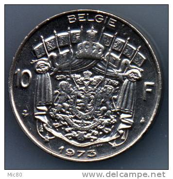 10F Belgique 1973 Légende Flamande Sup/spl - 10 Francs