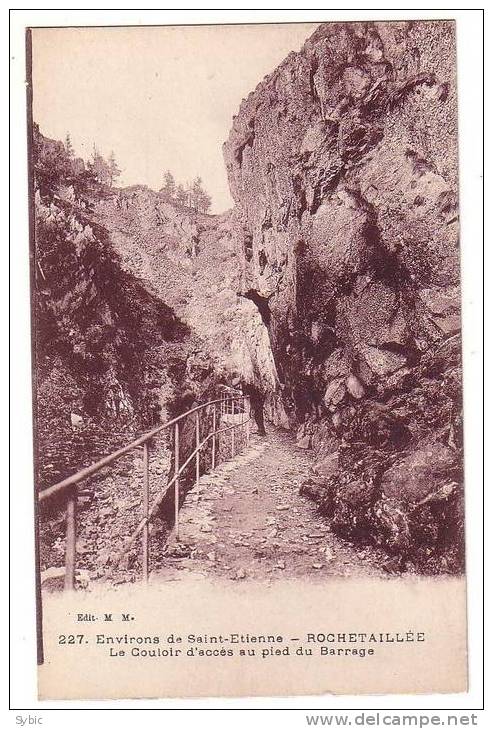 ROCHETAILLEE - Le Couloir D'accès Au Pied Du Barrage - Rochetaillee