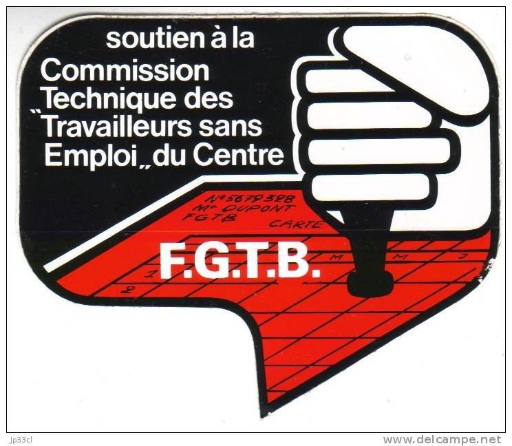 Syndicat, Syndicalisme : Autocollant  De La FGTB Du Centre (La Louvière Binche) - Autocollants