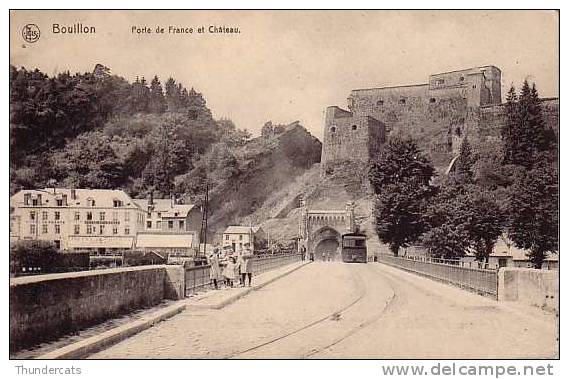 CPA BOUILLON PORTE DE FRANCE ET CHATEAU TRAM NELS SERIE 2 NO 22 - Bouillon