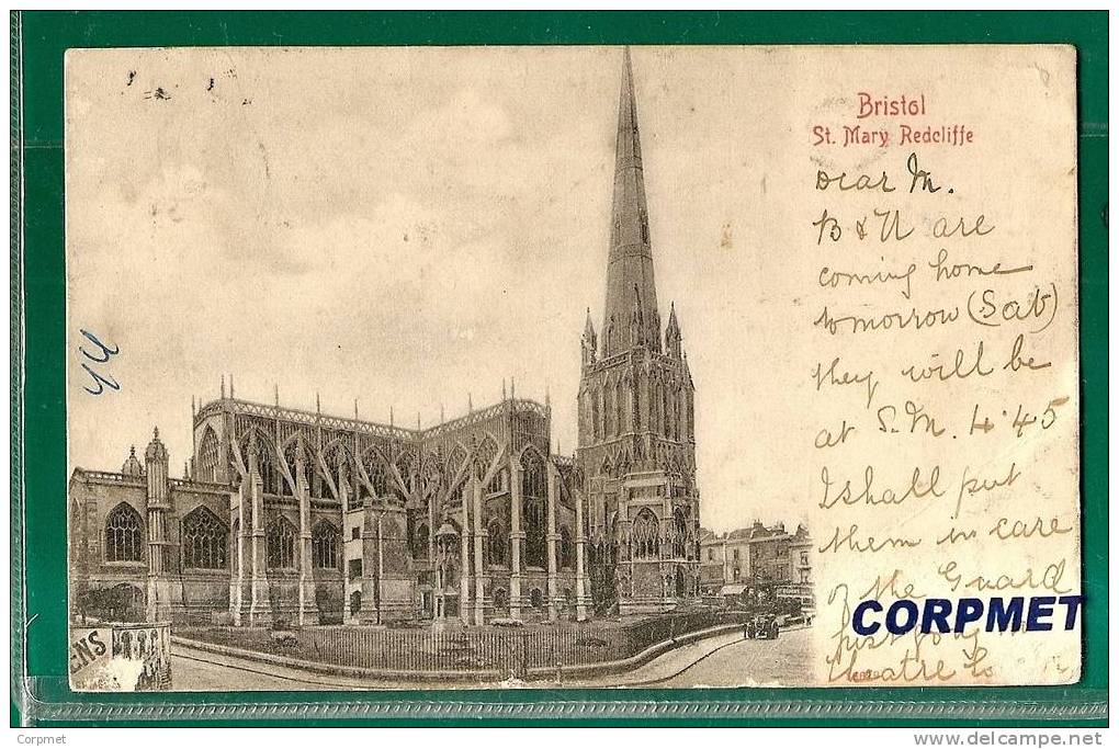 BRISTOL - St. MARY REDCLIFFE - POSTCARD Sent In 1910 To WEST CROSCOMBE - Bristol