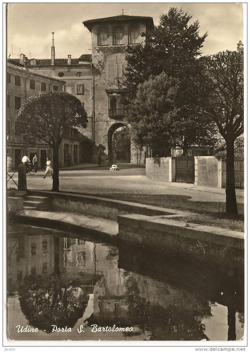 UDINE (FRIULI VENEZIA GIULIA) - Porta San Bartolomeo - Udine