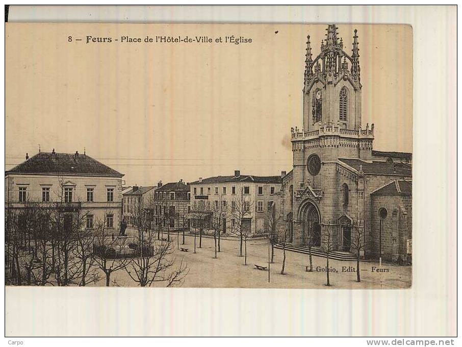 FEURS. - Place De L'hotel De Ville Et L'église. - Feurs