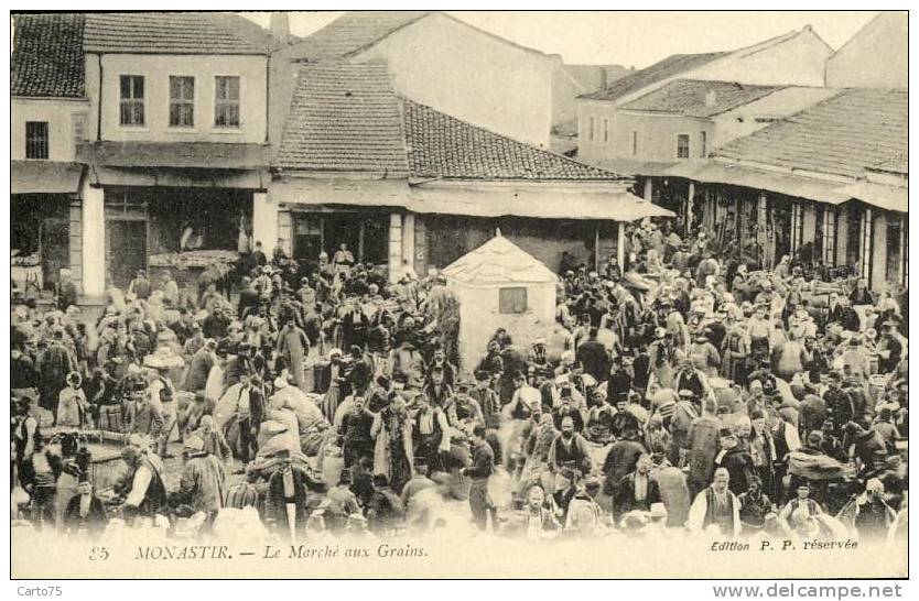 MACEDOINE - Monastir - Marché Aux Grains - Guerre Orient - North Macedonia