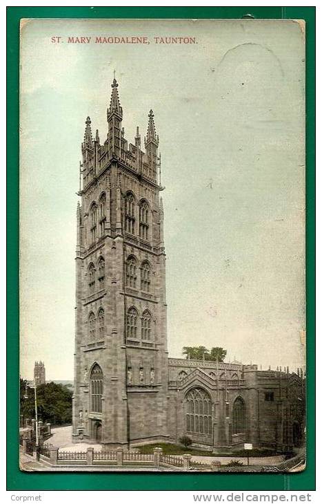 MARY MAGDALENE - TAUNTON - Chartmann POSTCARD Sent To CROSCOMBE C/1910´s - Andere & Zonder Classificatie