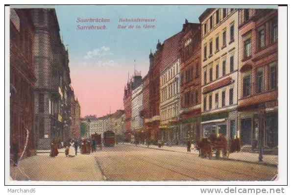 SAARBRUCKEN . SAARBRUECKEN . RUE DE LA GARE . HAHNHOFSTRASSE - Saarbruecken