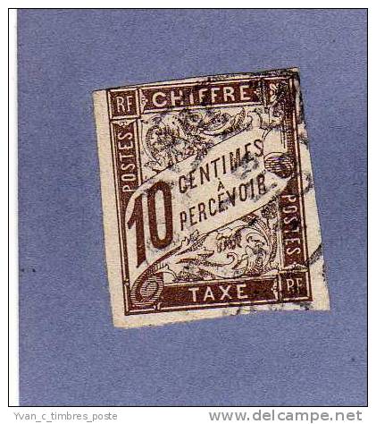 FRANCE COLONIES FRANCAISES EMISSIONS GENERALES TAXES N° 19 10C BRUN OBLITERE - Strafportzegels