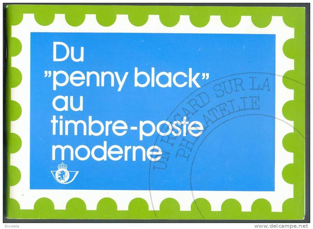 Du Penny Black Au Timbre-poste Moderne, Ed. Poste.MAthues, Sd, Bruxelles; 88 Pp.  TB - 3766 - Autres & Non Classés