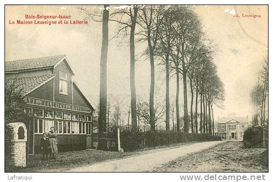 BELGIQUE-ref No 397- Bois Seigneur Isaac -la Maison Lesseigne Et La Laiterie - - Braine-l'Alleud