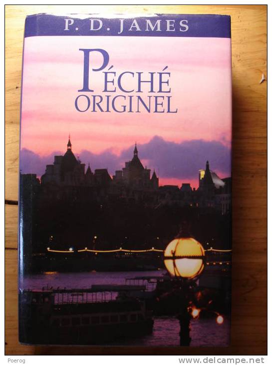 PD JAMES - PECHE ORIGINEL - COUVERTURE RIGIDE GRISE AVEC SA JAQUETTE - TBE - Griezelroman