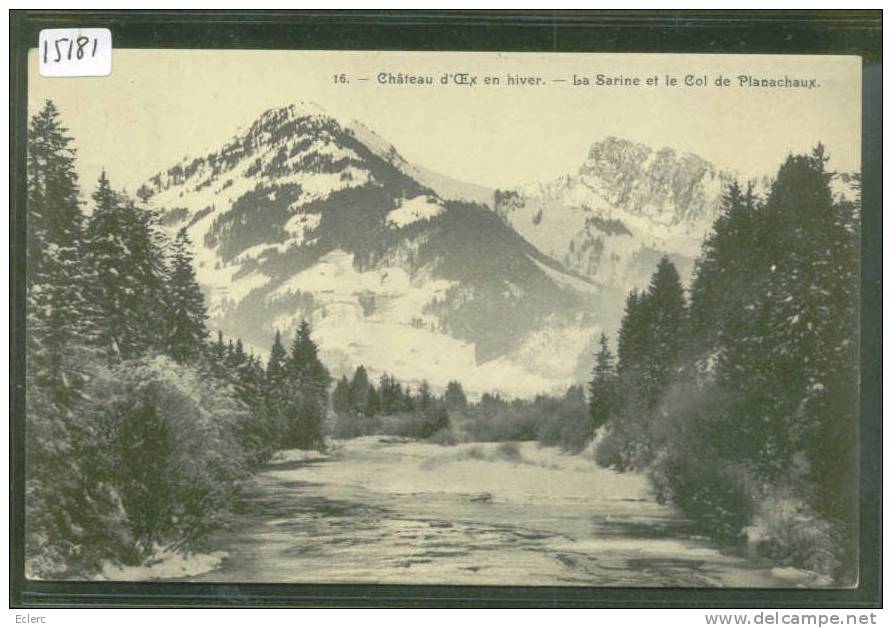 DISTRICT DU PAYS D´ENHAUT /// SARINE ET COL DE PLANACHAUX  - TB - La Chaux