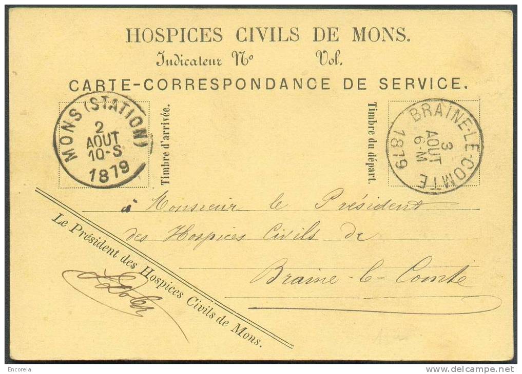 CP De Service En Franchise HOSPICES CIVILS DE MONS, Sc MONS (STATION) 2 Août 1879 à BRAINE-le-COMTE 3 Août 1879.  Superb - Autres & Non Classés