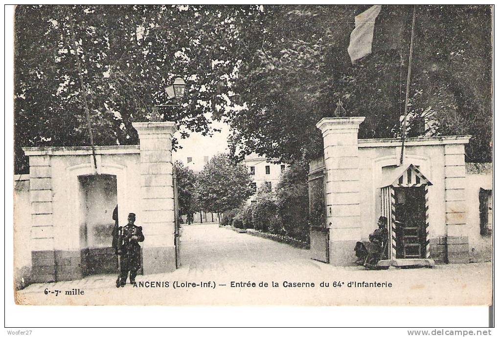 CPA ANCENIS   Entrée De La Caserne Du 64e Infanterie - Ancenis