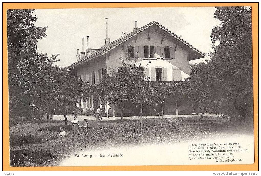 D159 St. Loup Près Pompaples Et La Sarraz. Institution La Retraite, Enfants + Adulte, Poème Borel Girard. Timbrée. - La Sarraz