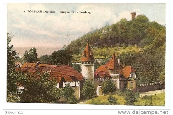 FORBACH   -   ** BURGHOF  Et  SCHLOSSBERG **    -    Editeur : C. BERGERET De Strasbourg   N° 2 - Forbach