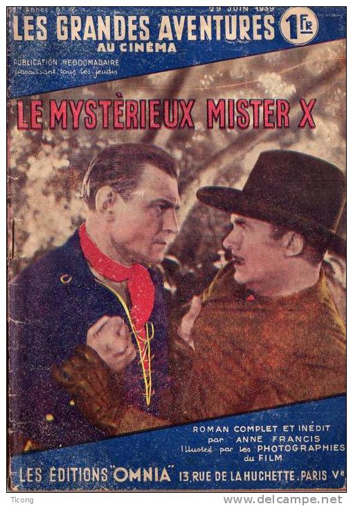 LES GRANDES AVENTURES AU CINEMA NUMERO 7 DE 1939 - LE MYSTERIEUX MISTER X, EDITIONS OMNIA PARIS , RARE - Films