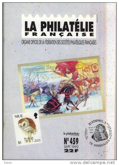 La Philatéie Française N°459 Sept. 1992 Organe Officiel  TBE - Francesi (dal 1941))