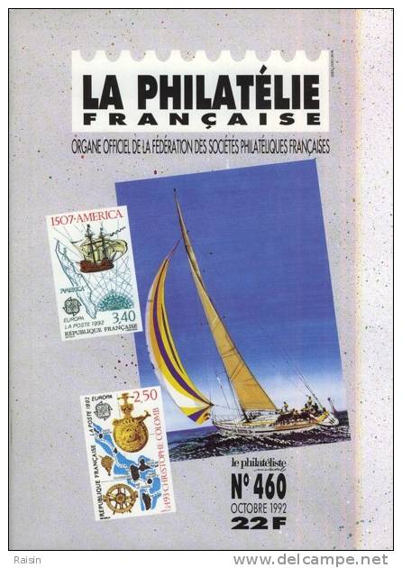 La Philatélie Française N°460 Octobre 1992  Organe Officiel  TBE - Français (àpd. 1941)