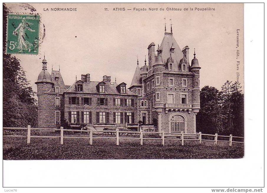 - ATHIS   -   Façade Sud Du Château De POUPELIERE  -  N° 11 - Athis De L'Orne