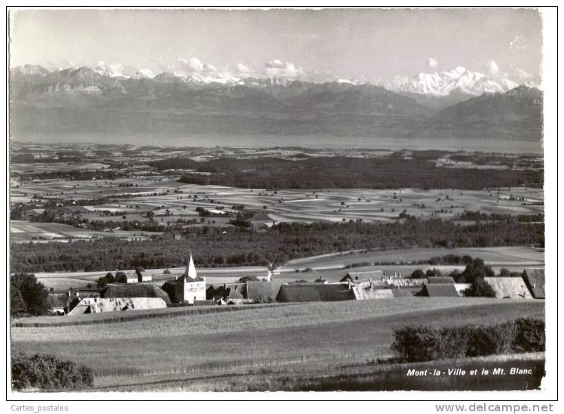 MONT LA VILLE Et Le MONT BLANC - Mont-la-Ville