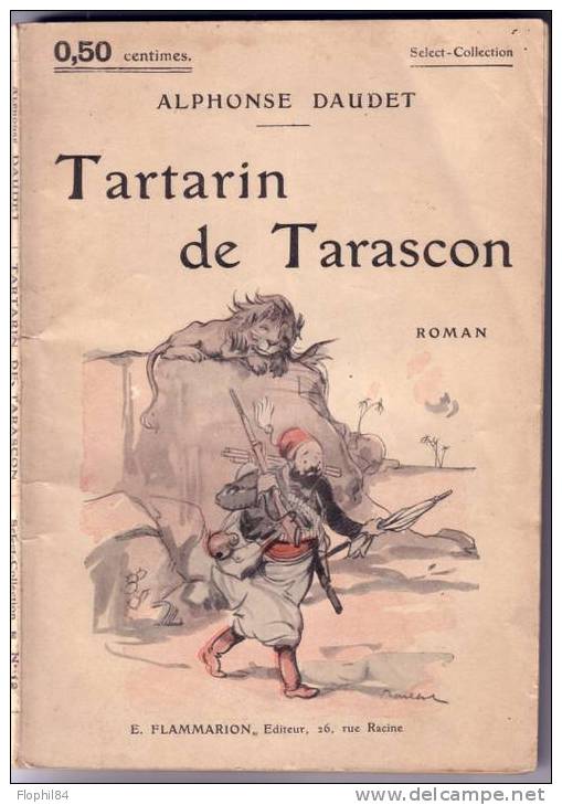 ALPHONSE DAUDET - D'AOUT 1914 - EDITION FLAMMARION - TARTARIN DE TARASCON - Altri Classici