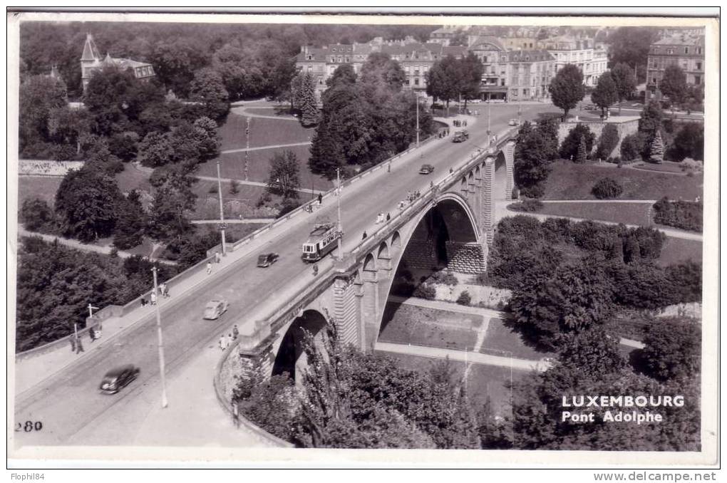 LUXEMBOURG-PONT ADOLPHE - Luxembourg - Ville