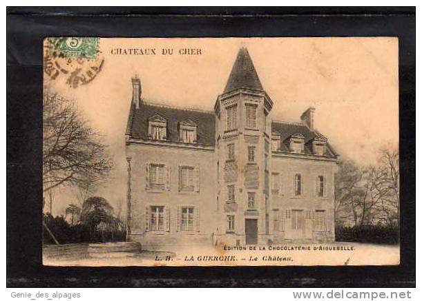 18 LA GUERCHE - Le Château, éd De La Chocolaterie Aiguebelle, LB, Voyagé , Bon état - La Guerche Sur L'Aubois