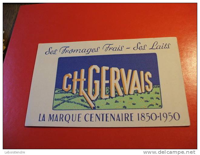 BUVARD : SES FROMAGES FRAIS- SES LAITS-CH-GERVAIS-LA MARQUE CENTENAIRE 1850-1950/  TAILLE: 20 CM X12.2CM - Dairy