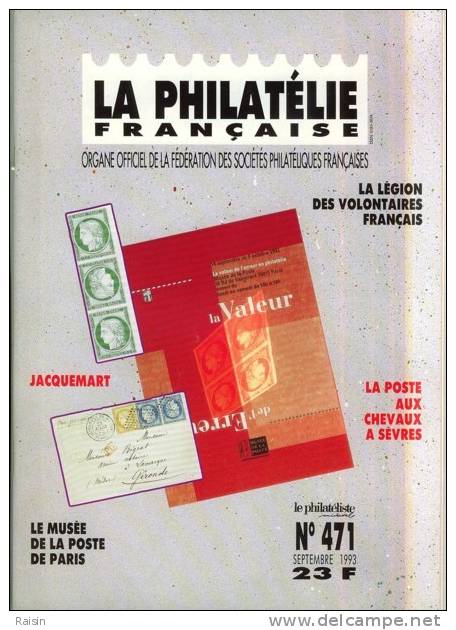 La Philatélie Française N°471 Sept. 1993  Organe Officiel  TBE - Francesi (dal 1941))