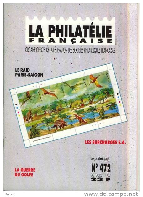 La Philatélie Française N°472 Octobre 1993  Organe Officiel  TBE - Francesi (dal 1941))