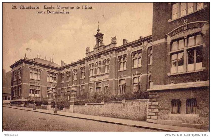 Charleroi - Ecole Moyenne De L'Etat Pour Demoiselles - Charleroi