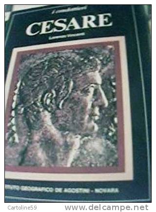 GIULIO CESARE IL CONDOTTIERO ED DE AGOSTINI 1976 -192 PAG - Bibliografie