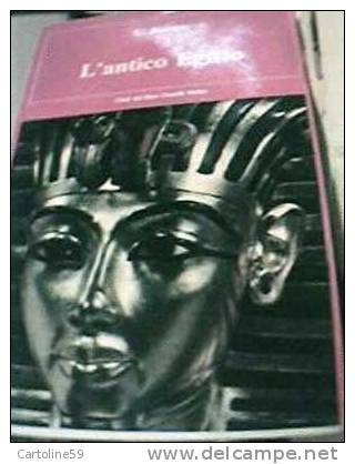 L' ANTICO EGITTO DI BAROCAS ED 1980 251 PAG - Geschichte, Biographie, Philosophie
