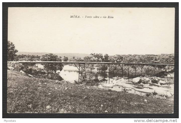 MORA (Portugal) - Ponte Sobre O Rio Raia - Evora