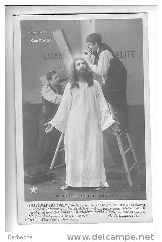 Salon De La Laicité LE CHRIST DES TRIBUNEAUX Arrachez Les Croix  France !!! Quo Vadis ?  1880 - Sonstige & Ohne Zuordnung