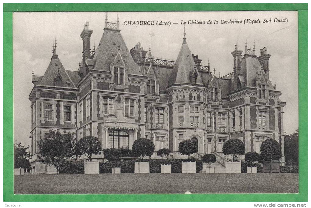 CHAOURCE - LE CHATEAU DE LA CORDELIERE - Chaource