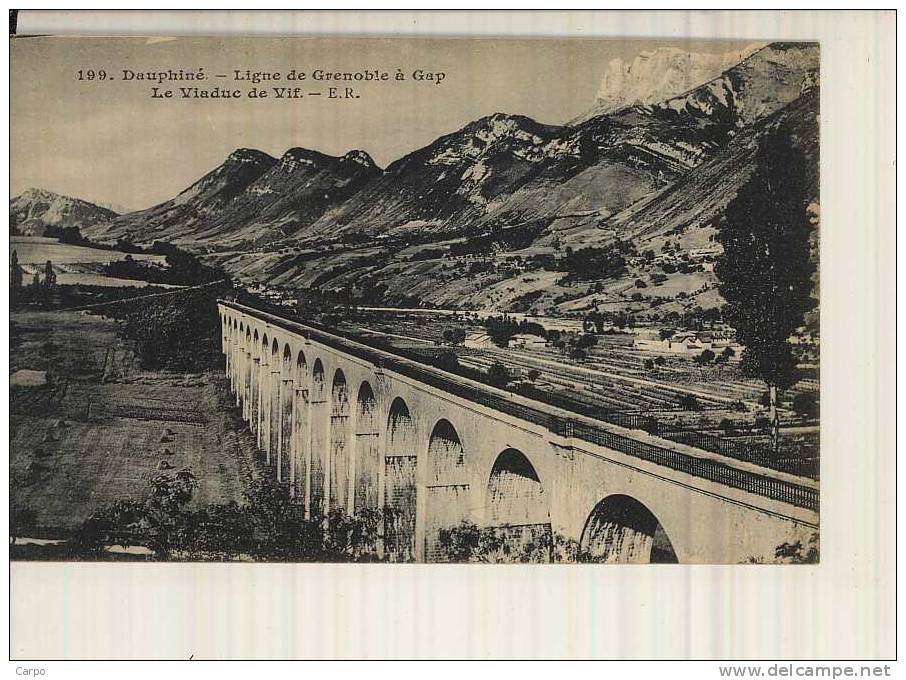 Dauphiné - Ligne De Grenoble à Gap - Le Viaduc De VIF. - Vif