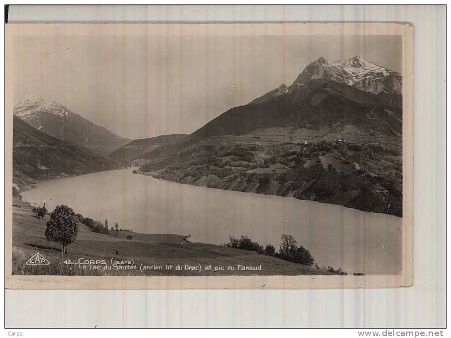 CORPS. - Le Lac Du Sautet Et Pic Du Faraud. - Corps