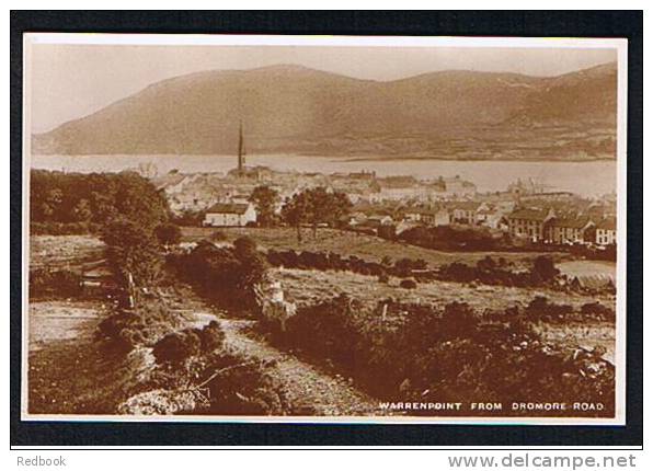 Real Photo Postcard Warrenpoint From Dromore Road Ireland - Ref 246 - Down