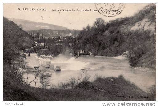 Bellegarde - Le Barrage, Le Pont De Lucey Et Bellegarde - Bellegarde-sur-Valserine