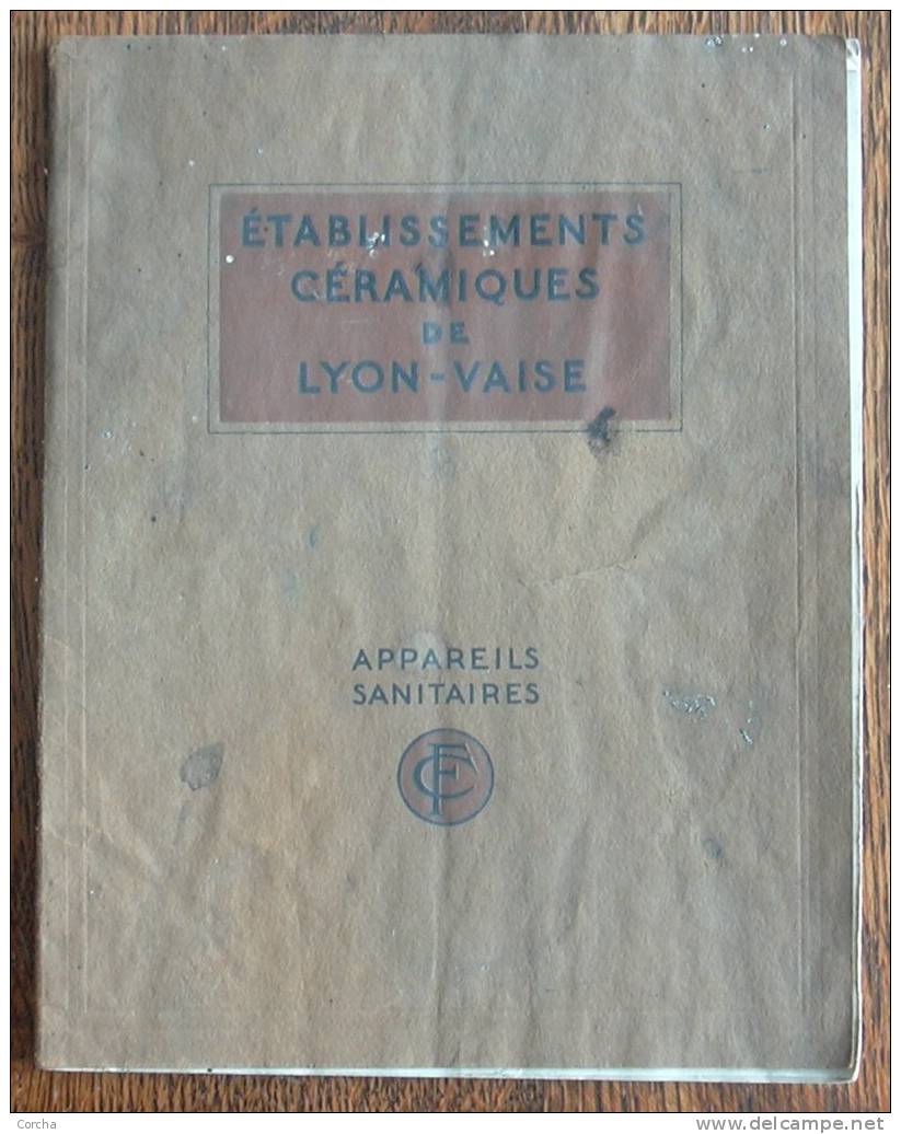 Catalogue Appareils Sanitaires Etablissements Céramiques De LYON VAISE Novembre 1919 - Bricolage / Technique