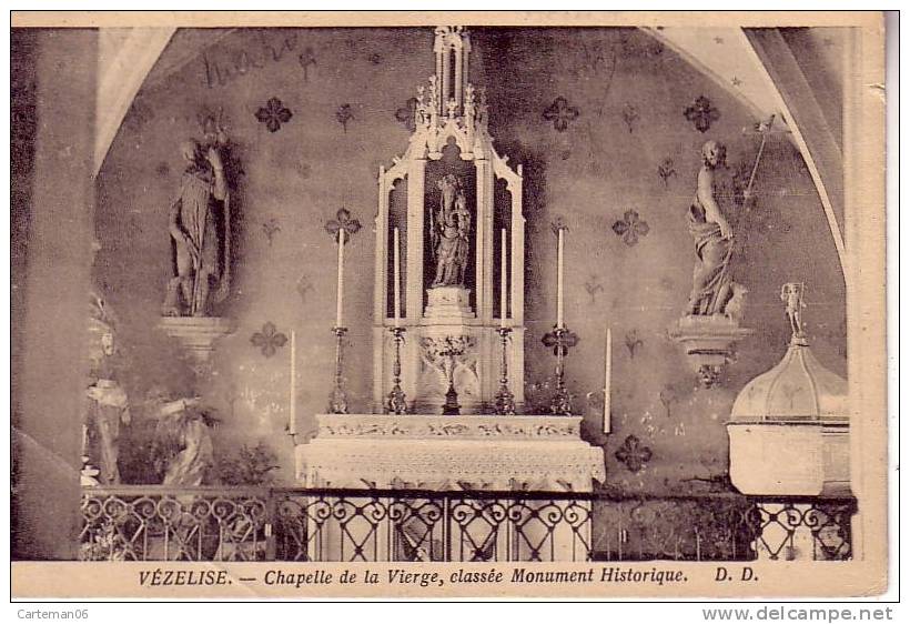 54 - Vézelise - Chapelle De La Vierge, Classée Monument Historique - Vezelise